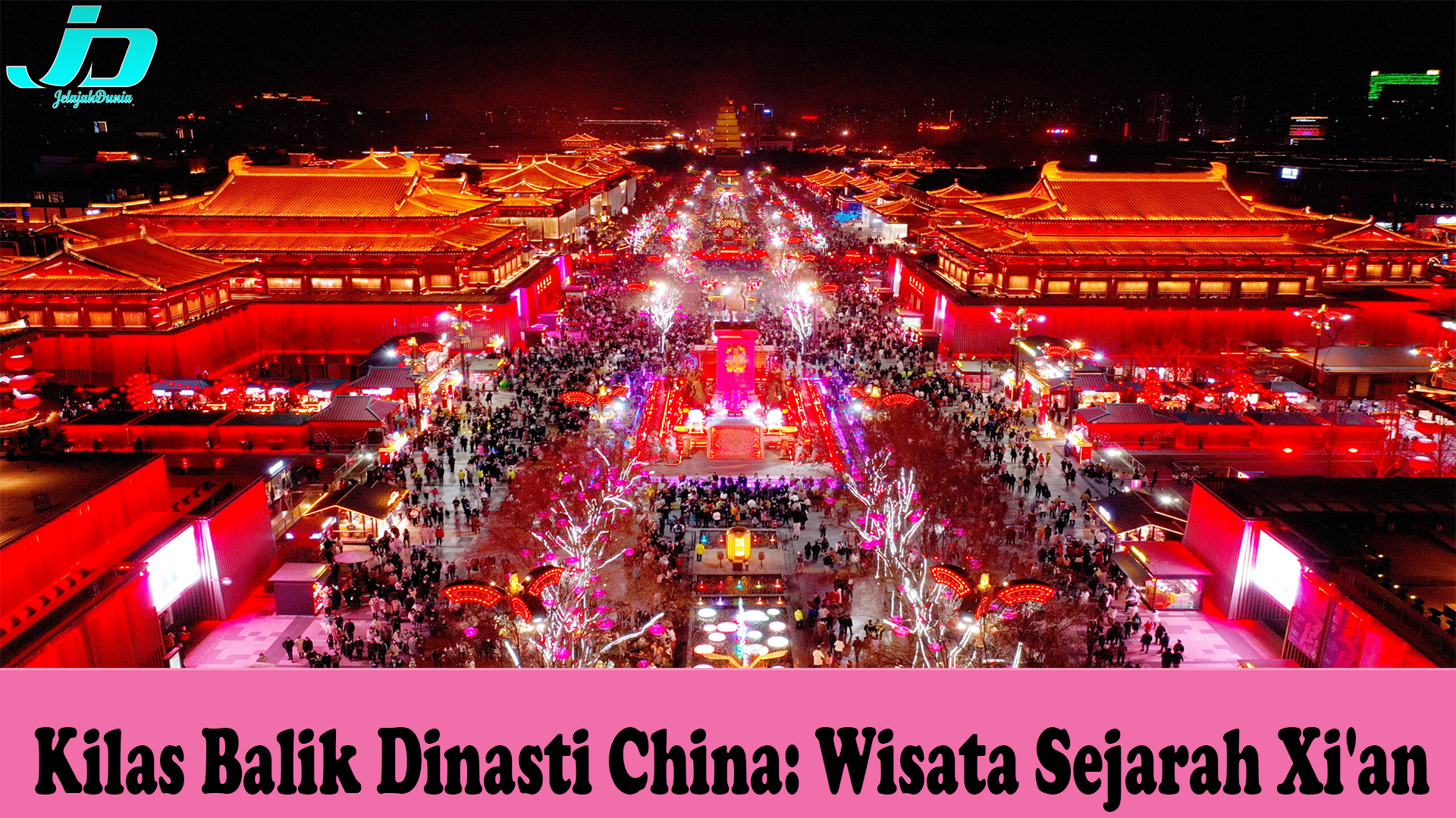 Kilas Balik Dinasti China: Wisata Sejarah Xi'an