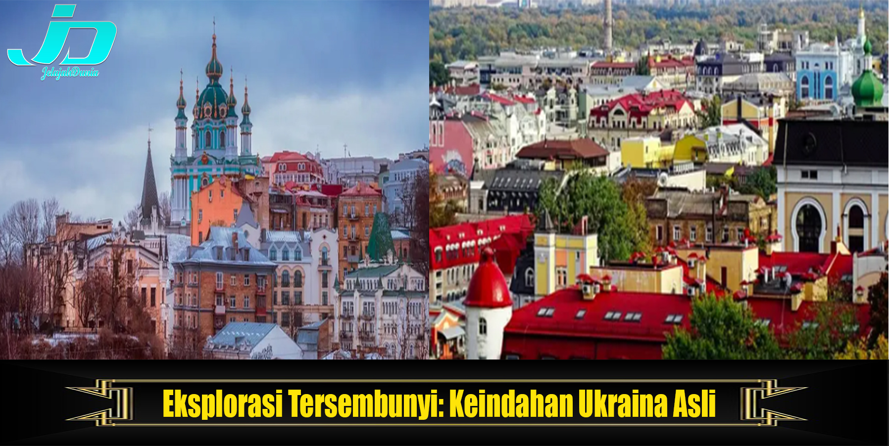 Eksplorasi Tersembunyi: Keindahan Ukraina Asli