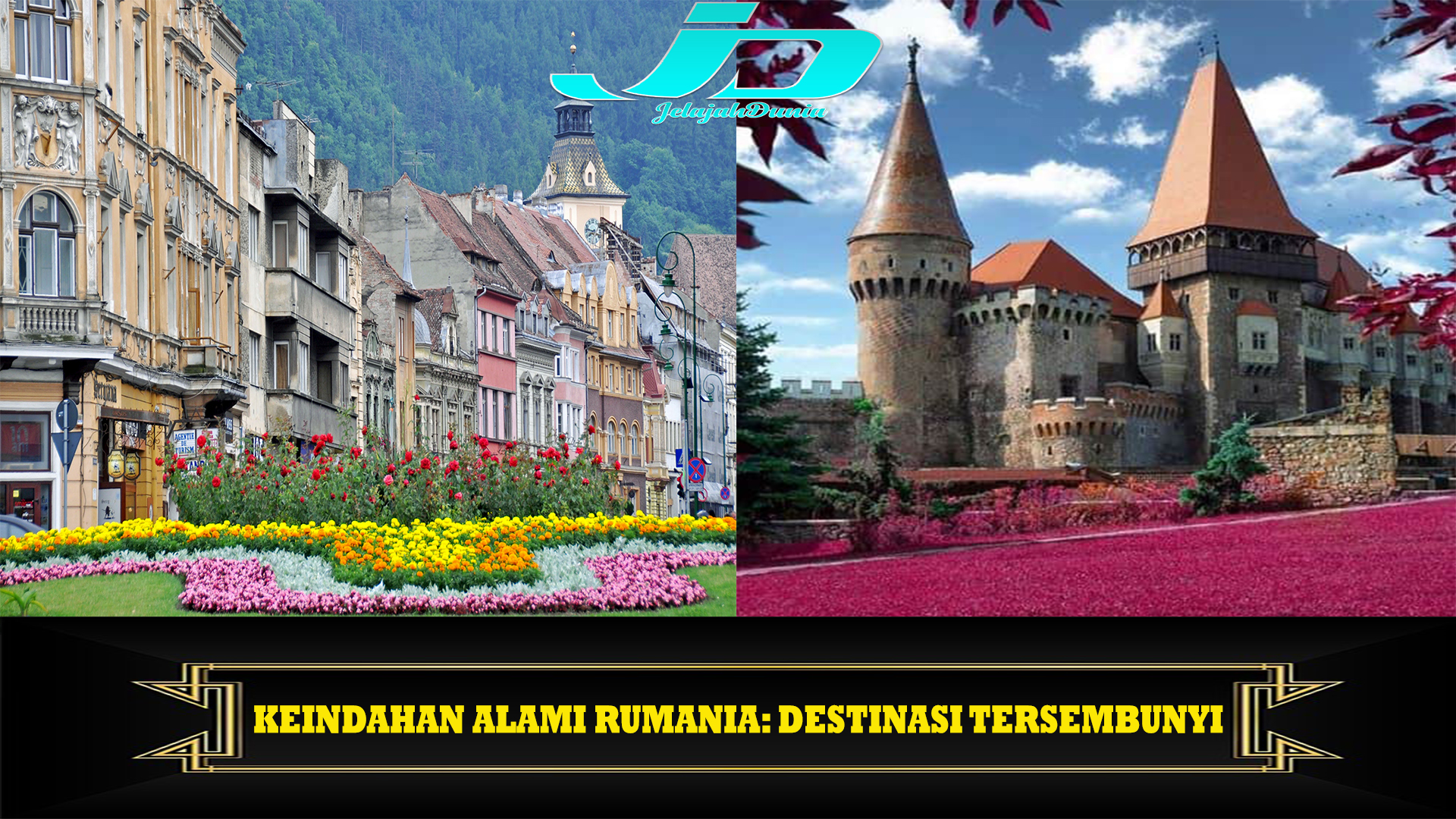 Keindahan Alami Rumania: Destinasi Tersembunyi