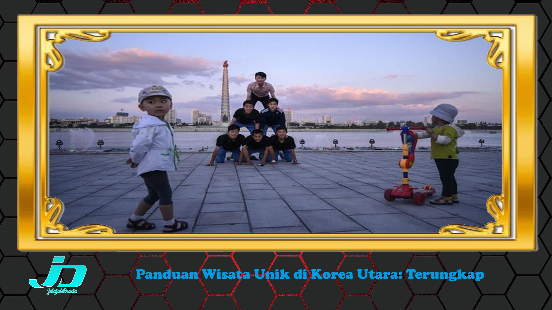 Panduan Wisata Unik di Korea Utara: Terungkap