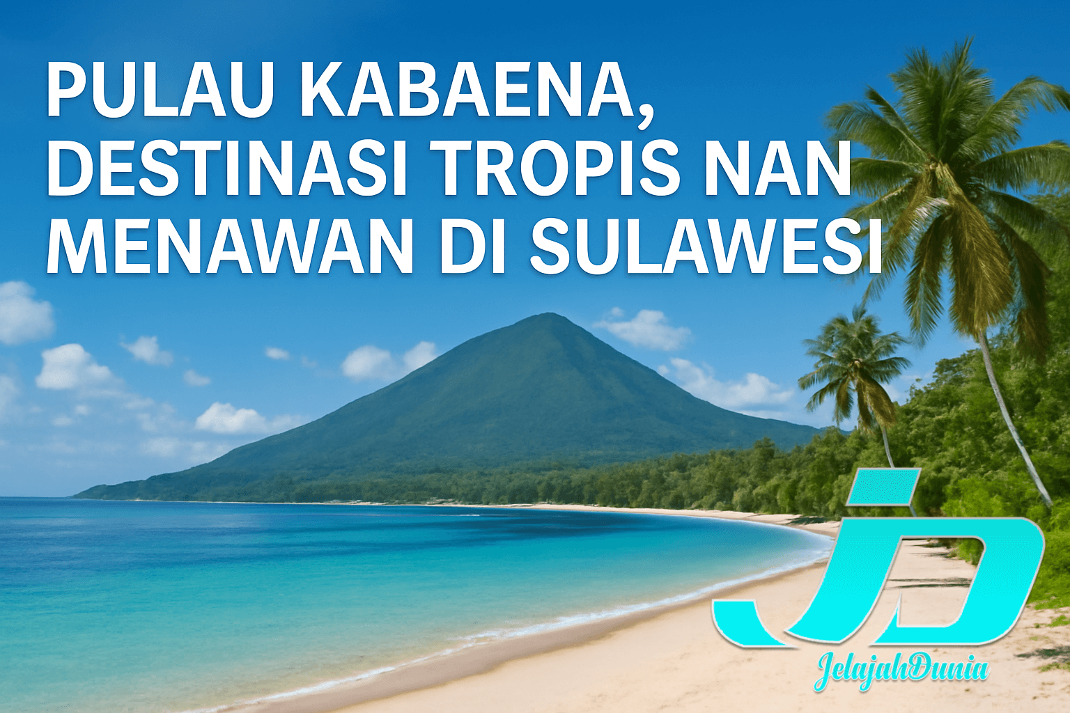 Pulau Kabaena, Destinasi Tropis Nan Menawan di Sulawesi